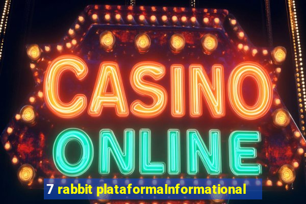 7 rabbit plataformaInformational